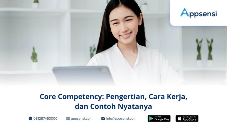 Core Competency: Pengertian, Cara Kerja, Dan Contoh Nyatanya