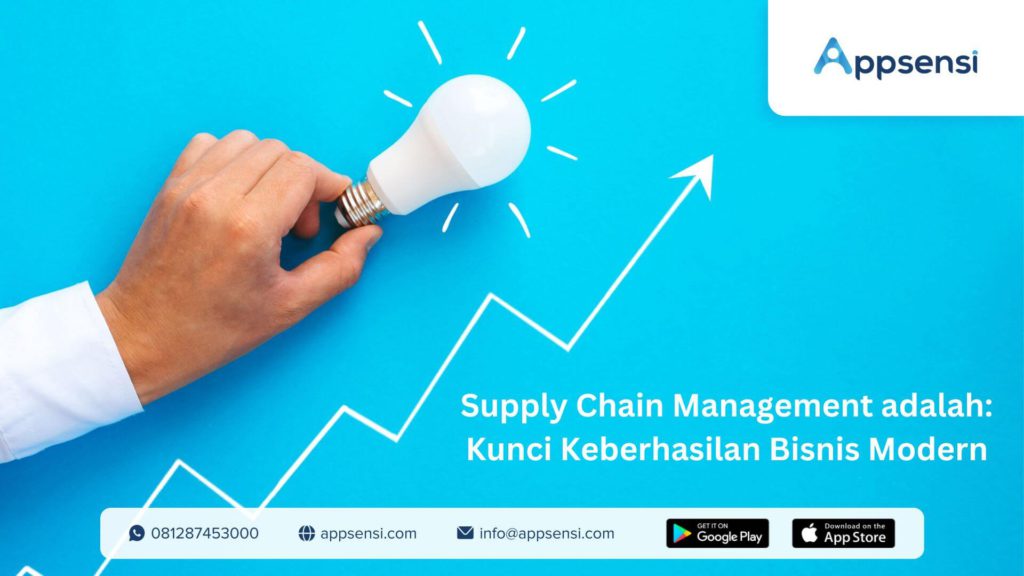 Supply Chain Management adalah: Kunci Keberhasilan Bisnis Modern